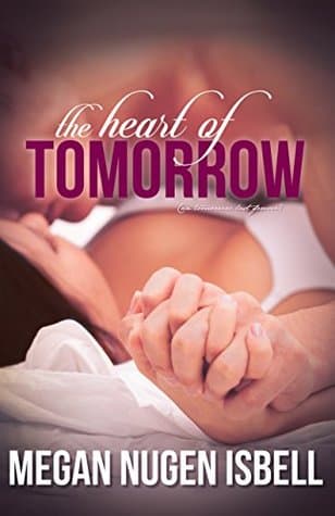 The Heart of Tomorrow