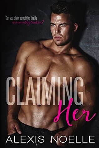 Claiming Her (Her Series)