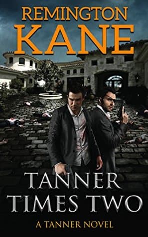 Tanner Times Two