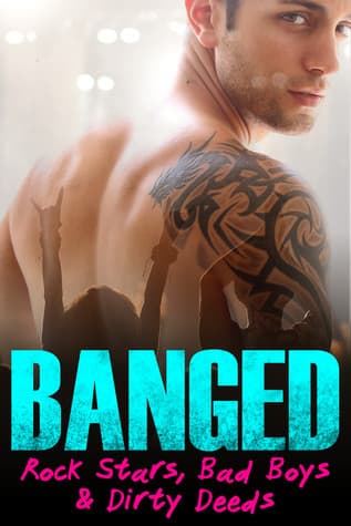 Banged