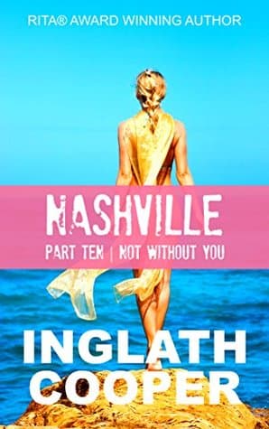 The Nashville Series - Book Ten - Not Without You