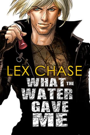 What the Water Gave Me