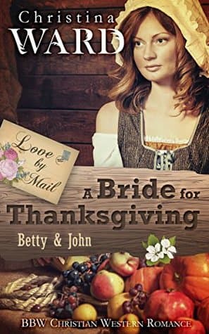 A Mail Order Bride for Thanksgiving