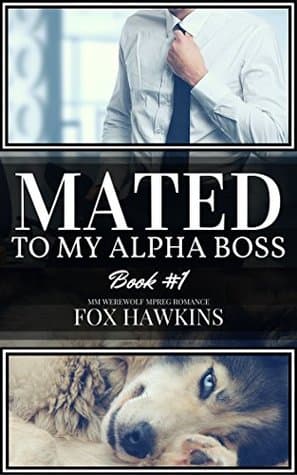Mated to My Alpha Boss