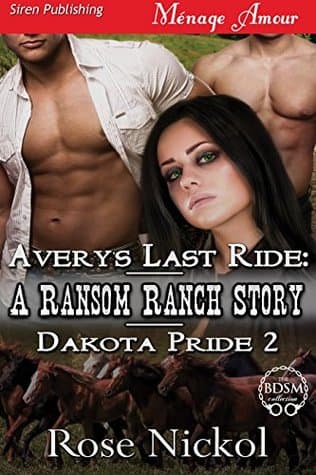 Avery's Last Ride: A Ransom Ranch Story