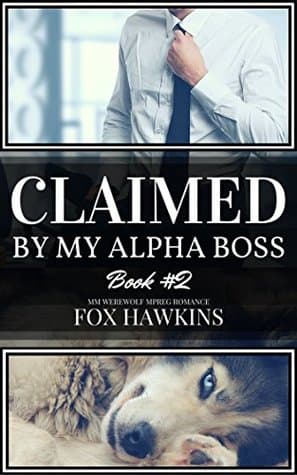 Claimed by My Alpha Boss