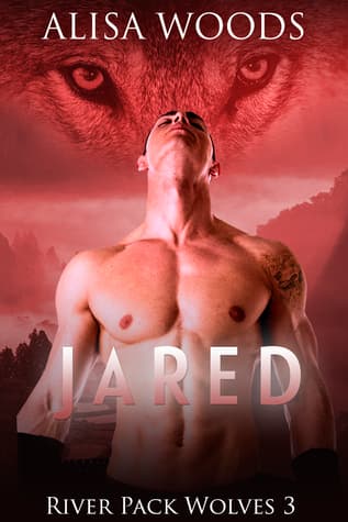 Jared (River Pack Wolves, Buch 3)