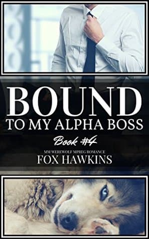 Bound to My Alpha Boss