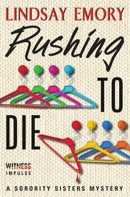 Rushing to Die (Sorority Sisters Mystery #2)