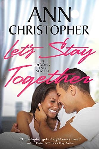 Let's Stay Together (Journey's End #2.5)