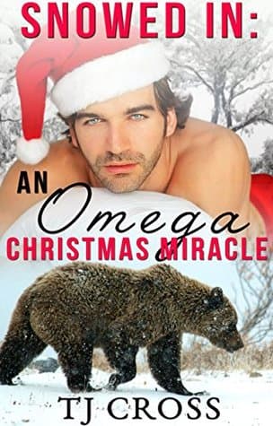 Snowed In: An Omega Christmas Miracle