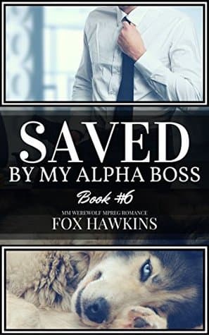 Saved by My Alpha Boss