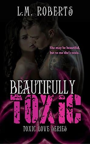 Beautifully Toxic