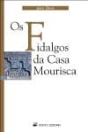 Os Fidalgos da Casa Mourisca