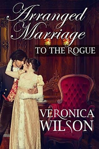 Arranged Marriage To The Rogue
