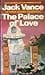 The Palace of Love