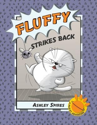 Fluffy Strikes Back (P.U.R.S.T. Adventure, A, 1)