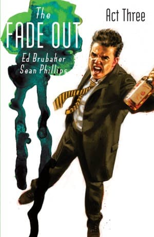 The Fade Out, Vol. 3