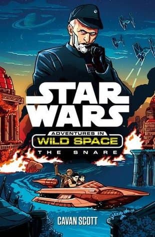 Star Wars. Aventuras en el espacio salvaje. La trampa: Narativa 2