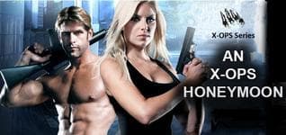 An X-OPS Honeymoon
