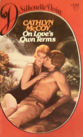 On Love's Own Terms