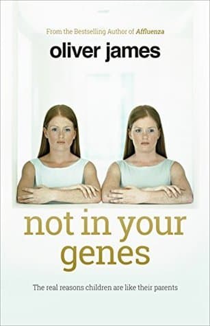 Not in Your Genes