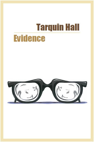 Evidence: A Short Story