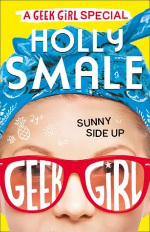 Sunny Side Up (Geek Girl)