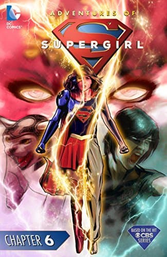 The Adventures of Supergirl (2016) #6