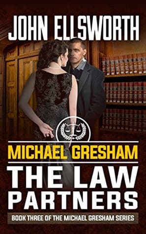 Die Anwaltspartner (Michael Gresham Thrillers 3)
