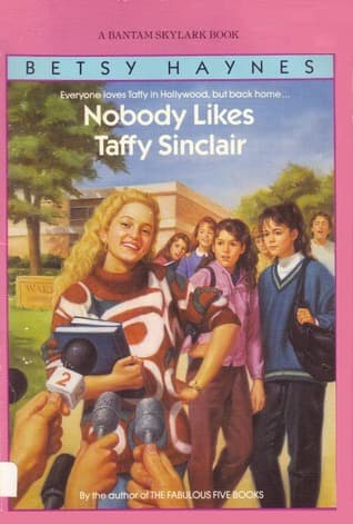 Nobody Likes Taffy Sinclair
