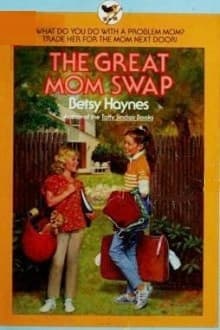 The Great Mom Swap