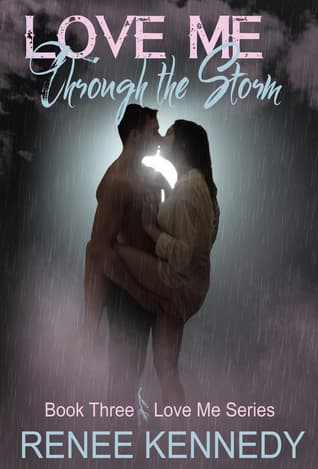Love Me ~ Through the Storm