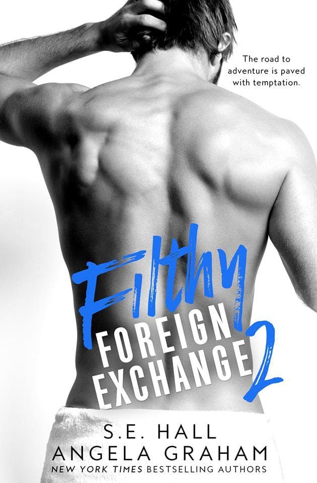 Filthy (Foreign Exchange #2)