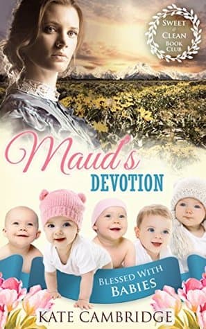 Maud's Devotion