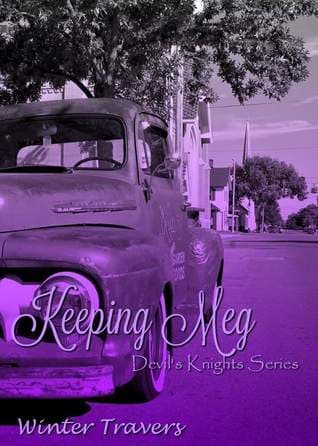 Keeping Meg: Devil's Knights Series, Book 6 (ebook)