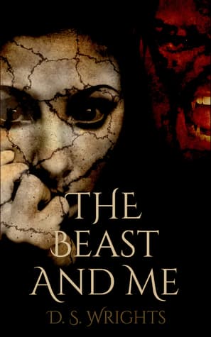 The Beast and Me