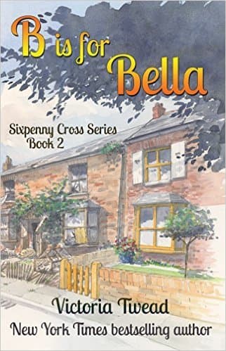 B is for Bella: Sixpenny Cross Series Book 2