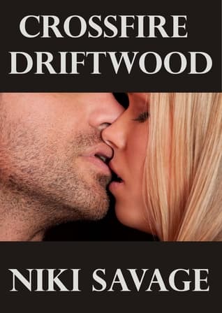 Crossfire: Driftwood