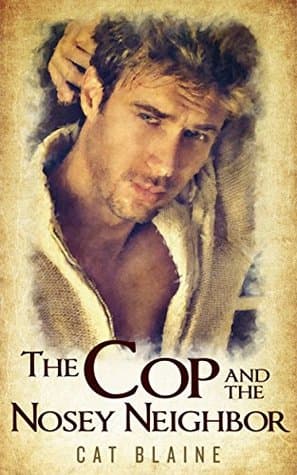 The Cop and the Nosey Neighbor