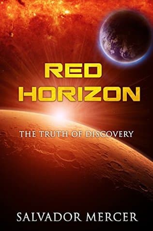 Red Horizon: The Truth of Discovery (Discovery Series Book 2)
