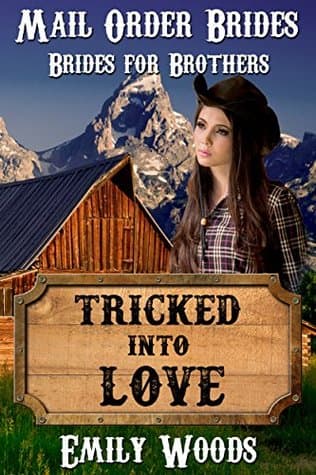 Tricked Into Love