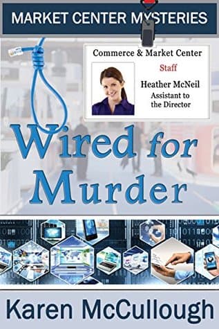 Wired for Murder (Market Center Mysteries Book 2)