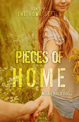 Pieces of Home (The Home Series: Book Seven)