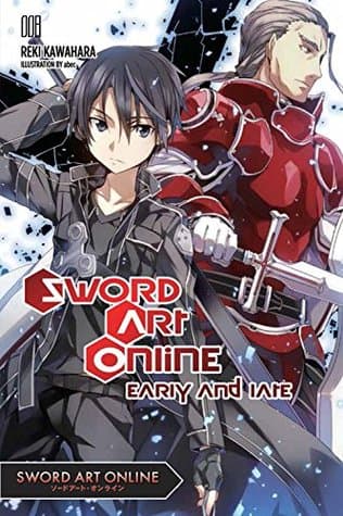 Sword Art Online, Vol. 8: Early and Late