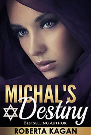 Michal's Destiny