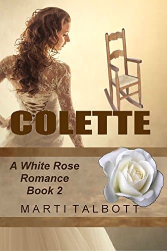 Colette: A White Rose Romance