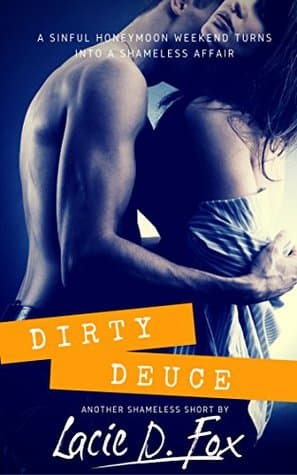 Dirty Deuce