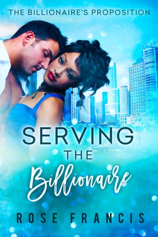 Serving the Billionaire