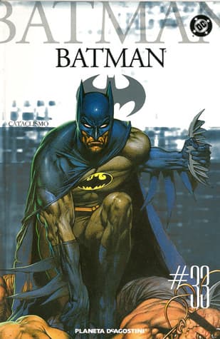 Batman, #33: Cataclismo